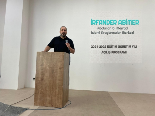 Abdullah b. Mes’ud İslami Araştırmalar Merkezi 2021-2022 Eğitim Öğretim yılı açılışı gerçekleştirildi