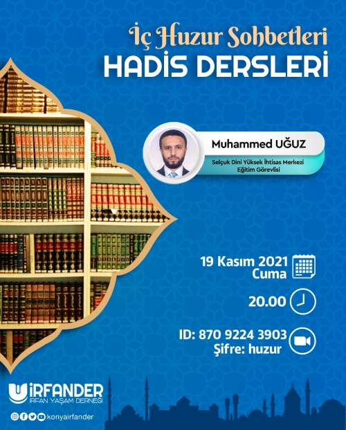 İç Huzur Sohbetleri - Hadis Dersleri