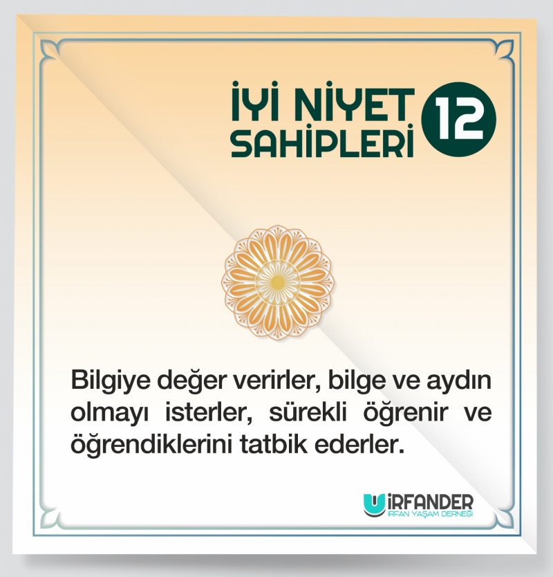 İYİ NİYET SAHİPLERİ - 12