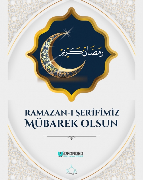 RAMAZAN-I ŞERİFİMİZ MÜBAREK OLSUN