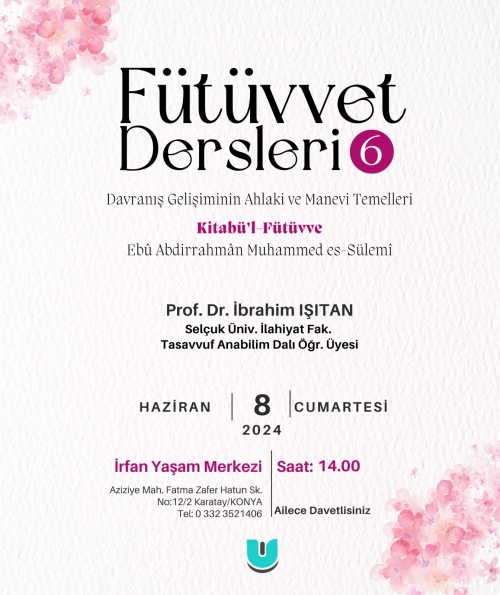 Fütüvvet Dersleri - 6