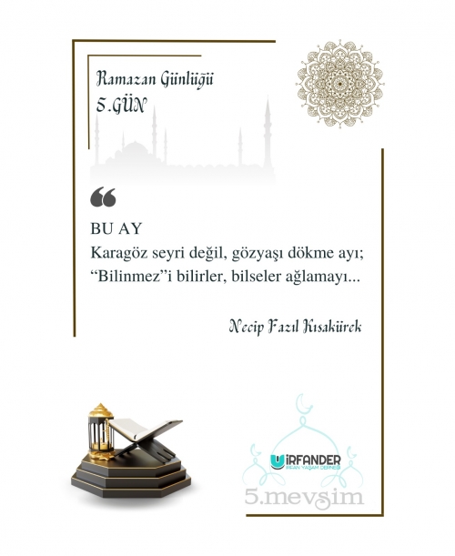 RAMAZAN GÜNLÜĞÜ 5. GÜN