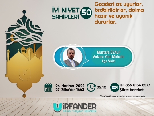 İyi Niyet Sahipleri 50 - İşrak Sohbeti