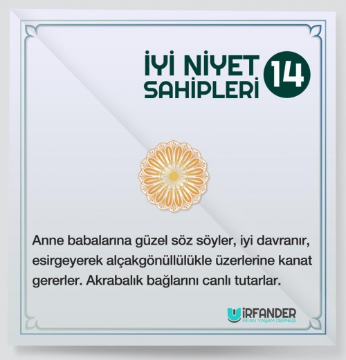 İYİ NİYET SAHİPLERİ - 14