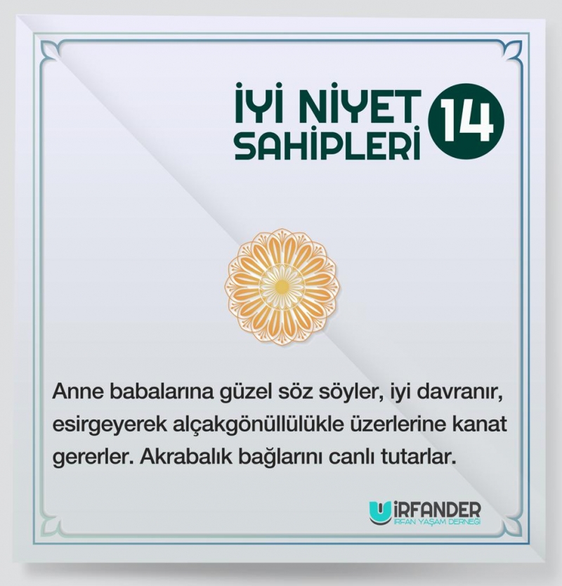 İYİ NİYET SAHİPLERİ - 14