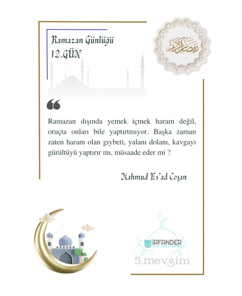 RAMAZAN GÜNLÜĞÜ 12. GÜN