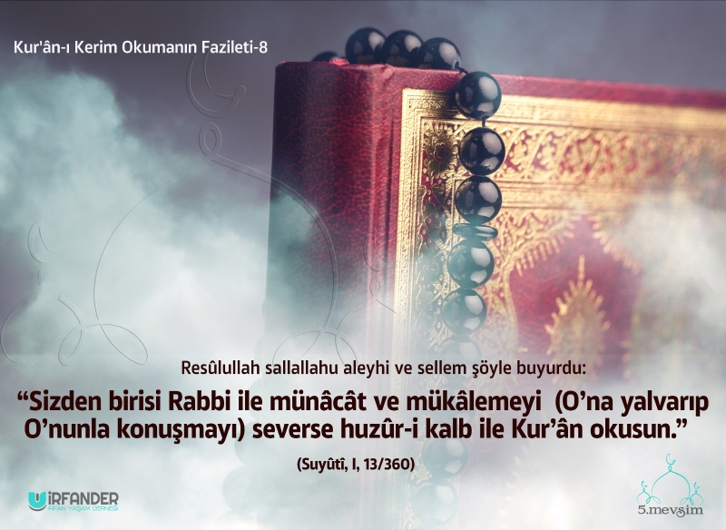 KUR'AN-I KERİM OKUMANIN FAZİLETİ - 8