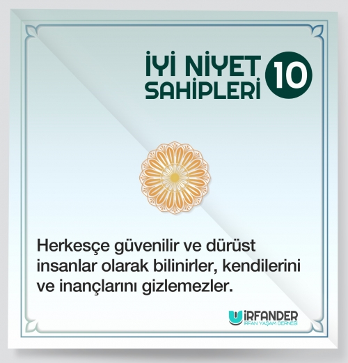 İYİ NİYET SAHİPLERİ - 10