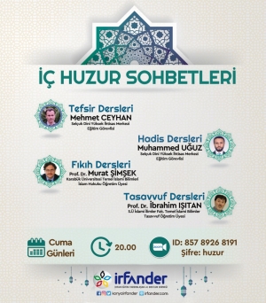 HER CUMA İÇ HUZUR SOHBETLERİNE DAVETLİSİNİZ