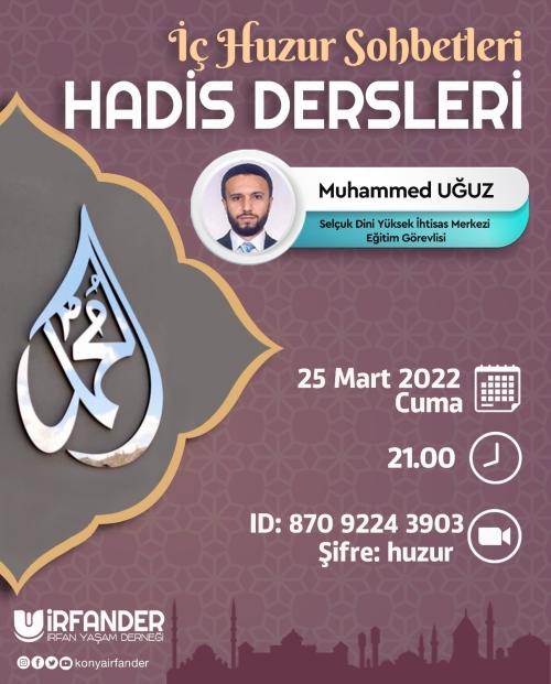 İç Huzur Sohbetleri - Hadis Dersleri