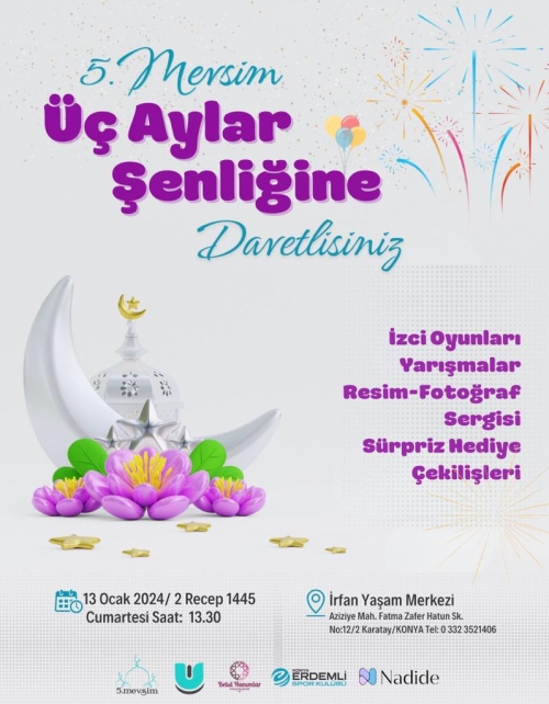 5.Mevsim Üç aylar'ımızı coşkuyla karşılamak için tertip ettiğimiz şenliğimize ailece davetlisiniz.