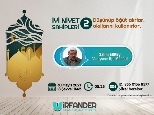 İyi Niyet Sahipleri 2 - İşrak Sohbeti