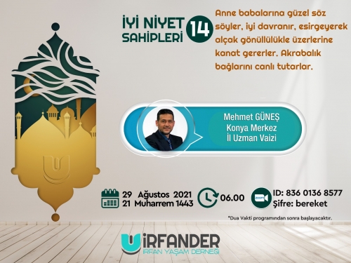 İyi Niyet Sahipleri 14 - İşrak Sohbeti