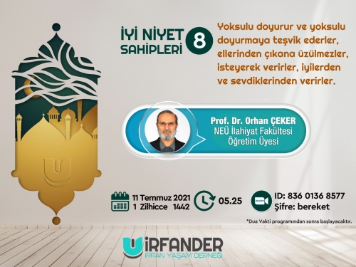 İyi Niyet Sahipleri 8 - İşrak Sohbeti