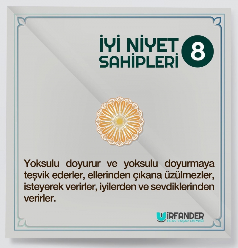 İYİ NİYET SAHİPLERİ - 8