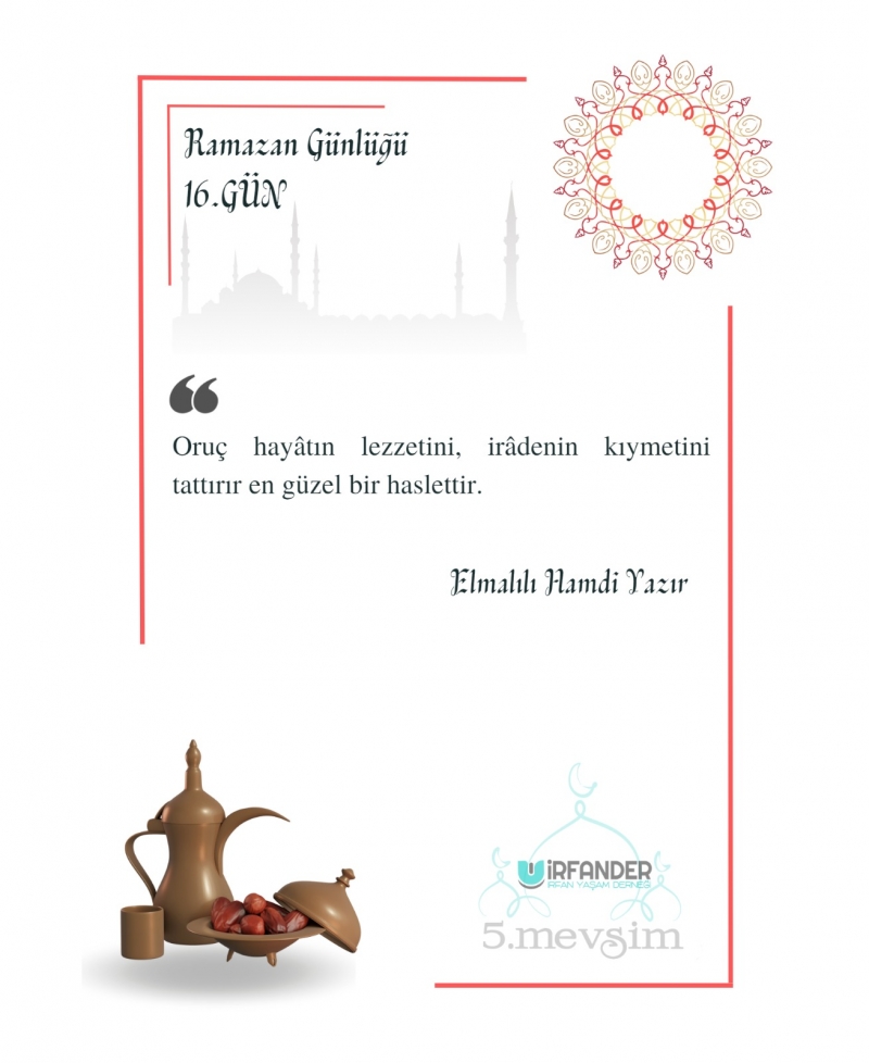 RAMAZAN GÜNLÜĞÜ 16. GÜN