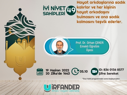İyi Niyet Sahipleri 49 - İşrak Sohbeti