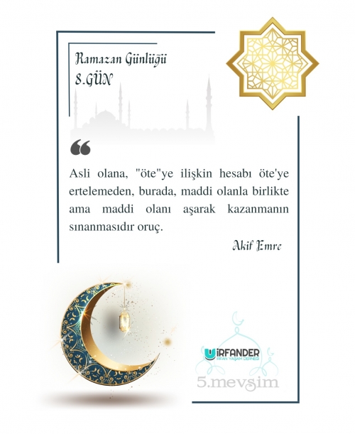 RAMAZAN GÜNLÜĞÜ 8. GÜN