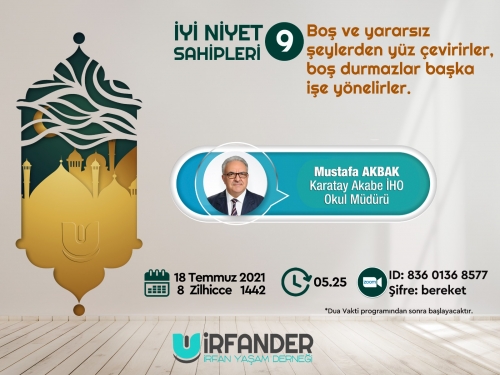 İyi Niyet Sahipleri 9 - İşrak Sohbeti
