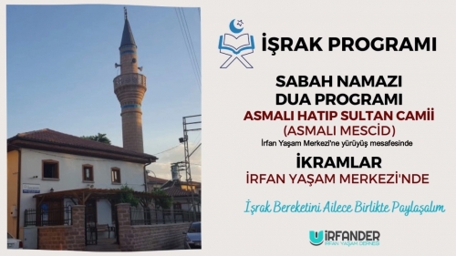”İşrak Buluşmaları” programımıza ailece davetlisiniz.