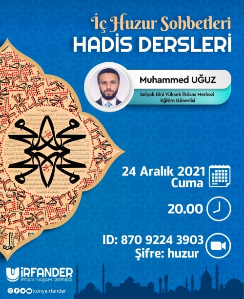 İç Huzur Sohbetleri - Hadis Dersleri