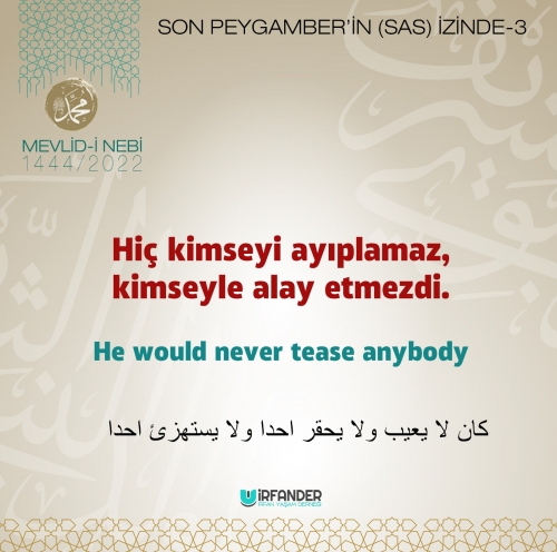 SON PEYGAMBER'İN (SAS) İZİNDE - 3