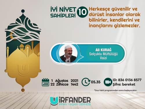 İyi Niyet Sahipleri 10 - İşrak Sohbeti