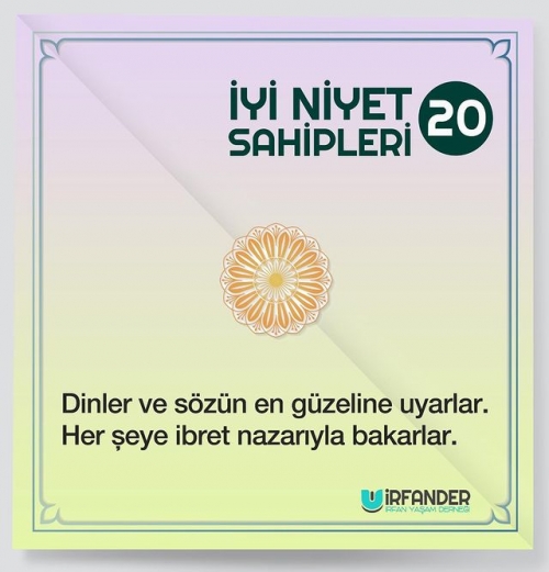 İYİ NİYET SAHİPLERİ - 20