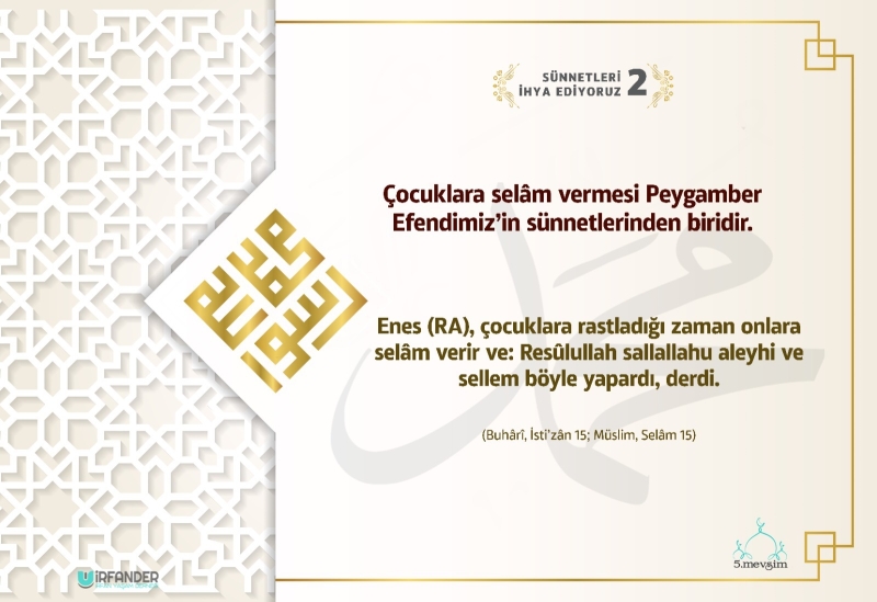 SÜNNETLERİ İHYA EDİYORUZ - 2